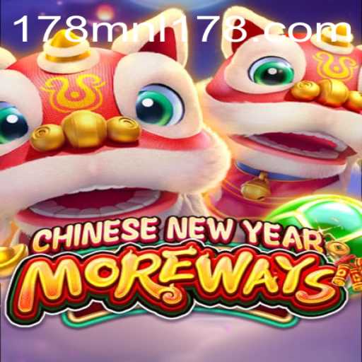 Discover the Excitement of CHINESENEWYEARMOREWAYS: A Timeless Festival-Themed Game