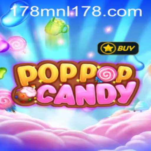 Discover the Exciting World of POPPOPCANDY: A Burst of Fun and Adventure